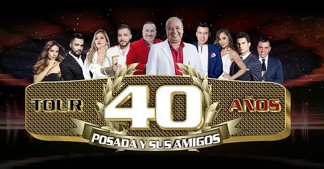 Tour 40 Años Posada Y Sus Amigos Medellín